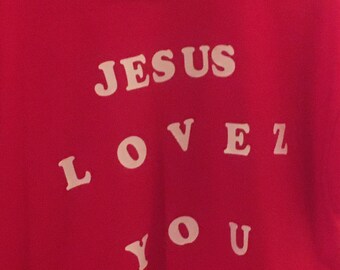 Jesus Loves You t-shirt