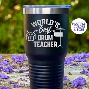 Drum Teacher Tumbler, Engraved Drum Teacher Travel Mug, World&#39;s Best Drum Teacher, Drums Teacher Gift, Music Teacher Gift, Drums Player Mug