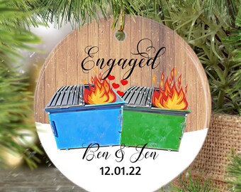 Engaged Ornament, Dumpster Fire Ornament, Engagement Christmas Ornament, Engagement Announcement Gift, 2023 Pandemic Couples Ornament