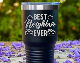 Engraved Neighbor Tumbler, Housewarming Gift, Stainless Steel Insulated Coffee Mug