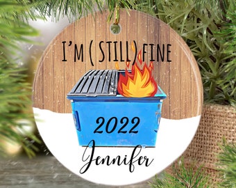 Dumpster Fire Ornament, Personalized Sarcastic Ornament, 2023 Dumpster Fire Ornament, Pandemic Ornament, Quarantine Ornament, Funny Gift