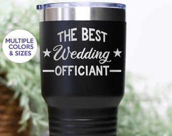 Wedding Officiant Gift, Best Wedding Officiant Engraved Tumbler, Gift For Officiant, Wedding Minister Tumbler, Wedding Officiant Thank You