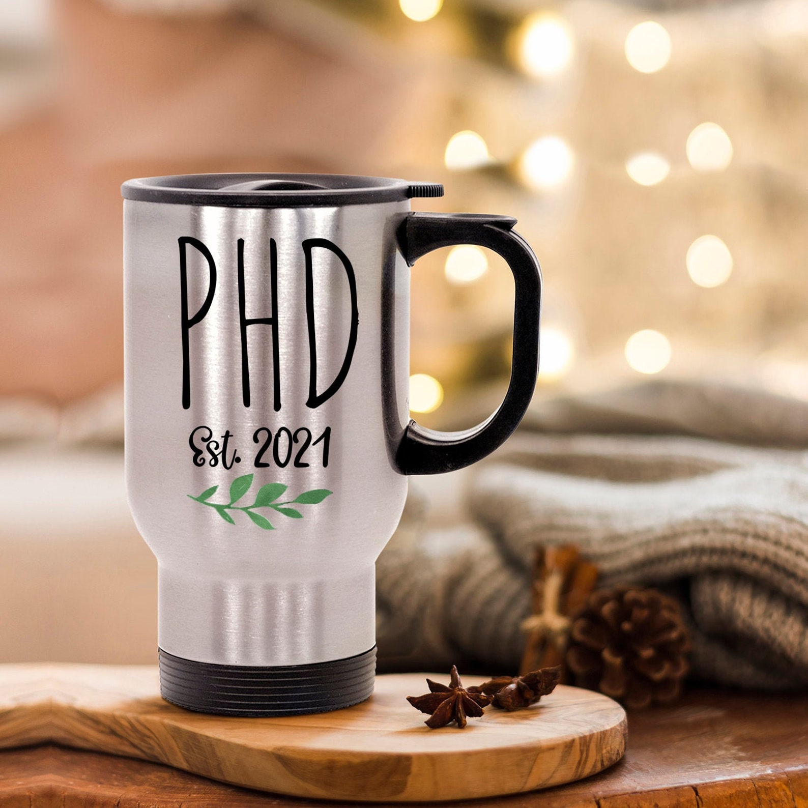 Phd Mug Phd Travel Mug Gift Phd Graduation Gift Est 2021 Etsy