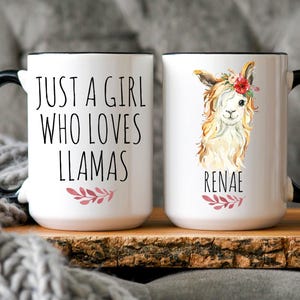 Llama Mug, Personalized Just A Girl Who Loves Llamas Mug, Funny Llama Mug, Llama Coffee Mug, Llama Gift, Best Friend Gift, Coworker Gag Gift
