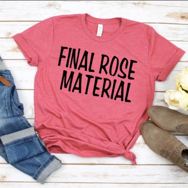 Final Rose Material shirt, Mondays are for the Bachelor, TV show, popular show, Bachelor Nation