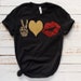 Peace Love Makeup/ Peace Love Lips/ Makeup Lover/ Beauty/Makeup Artist/ Fashion Shirt/Makeup Shirt 