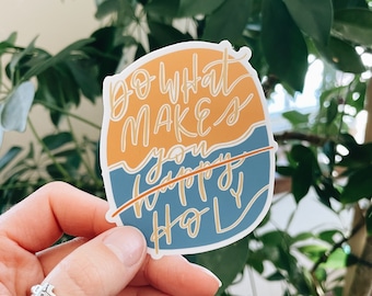 Do What Makes You Holy Sticker, Do What Makes You Holy, Christian Sticker, Holy Sticker, Saint Sticker, Catholic Sticker, Catholic Gift