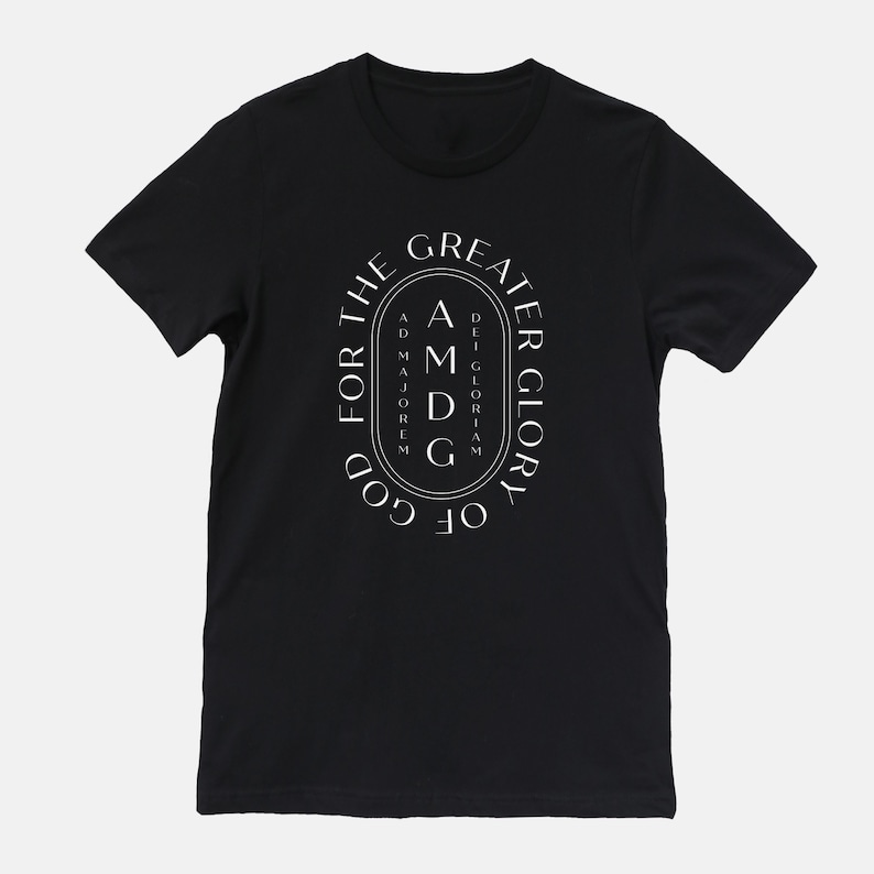 For the Greater Glory of God T-shirt, AMDG T-shirt, Catholic Tee ...