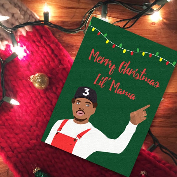 Printable Christmas Card - Chance the Rapper - Merry Christmas Lil' Mama - Christmas Card - Printable Digital Card