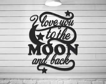 Metal Word Art - I Love You To The Moon And Back - by Sophia Hunter