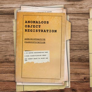 May include: A tan-colored paper folder labeled ANOMALOUS OBJECT REGISTRATION and ADMINISTRATIVE CLASSIFICATION in black typewriter font. A small, torn white paper label is attached, reading 1 US LETTER REGISTRATION CARD, 2-PAGE CLASSIFICATION SHEET, PDF FORMAT READY TO PRINT AND USE.