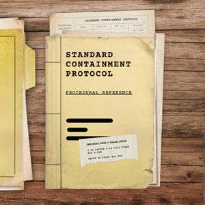 May include: Aged document titled "STANDARD CONTAINMENT PROTOCOL" with "PROCEDURAL REFERENCE" below. The document has a textured, aged appearance. A smaller label reads "TEXTURED AGED & CLEAR WHITE" and "READY TO PRINT AND USE".