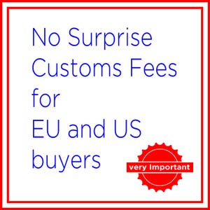 May include: A white background with a red border contains blue text that reads "No Surprise Customs Fees for EU and US buyers." A red circular badge with the words "very important" is in the bottom right corner.