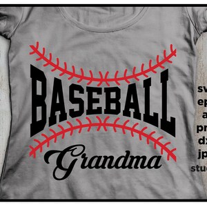 May include: Gray t-shirt with a black baseball graphic and the text "Baseball Grandma" in a cursive font.