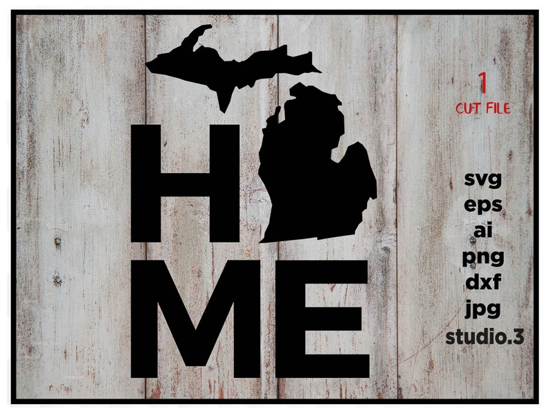 Download Clip Art Cricut Files And Silhouette Cameo Design For Cricut Or Silhouette Home Michigan Cut File Eps Dxf Png Files Cutting File Svg Michigan Art Collectibles