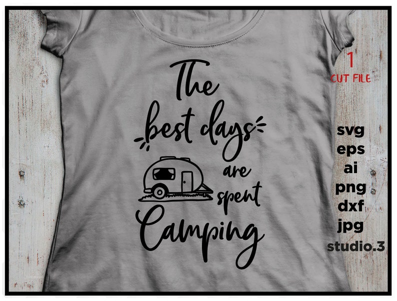 Download The best days are spent camping SVG dxf cut file Png jpg | Etsy