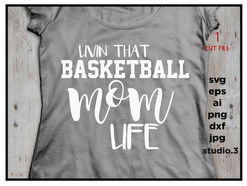 Basketball Mom lIfe svg Iron on transfer Basketball svg DxF EpS SVG Basketball Mom svg cut file Cut file for Cricut /& silhouette