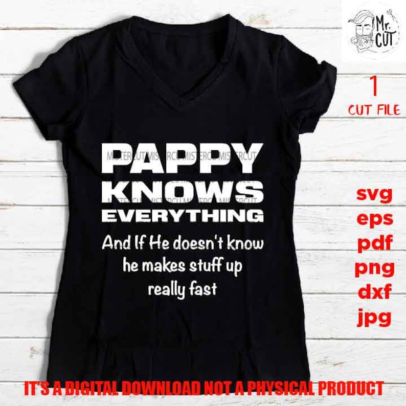 Download Pappy Knows Everything Svg File Father S Day Svg Dxf Etsy