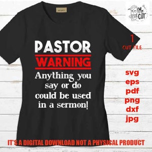 Pastor warning sermon, shirt vector design, sign svg, pastor idea gift, sign Svg, PNG high resolution, Dxf, eps, pdf, Christian faith