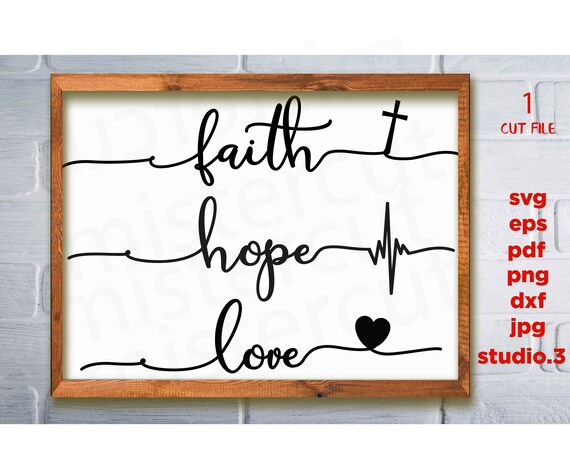 Faith Hope Love Svg Religious Svg Faith Svg Christian Svg Etsy