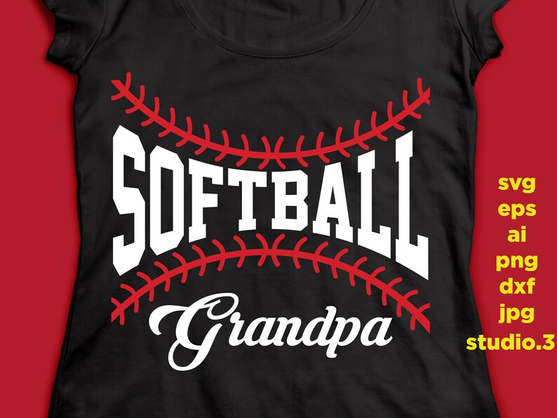 grandma EpS Softball svg brother svg sister dad Softball Mom Softball relatives aunt DxF cut file Cut file grandpa uncle
