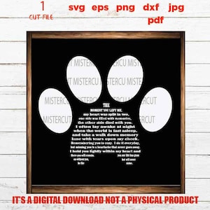 Paw Print SVG, het moment dat je liet me svg, Hondenliefhebber, In Memory Svg, Pet Memorial SVG, Verlies van Pet Svg, dxf, jpg transfer, cut bestand, Hond svg