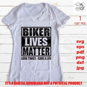 biker lives matter, shirt vector design svg, biker geschenkidee, bike, love dxf, jpg, cut file, png high resolution, pdf, funny sign