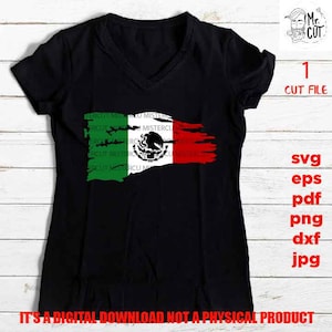 Mexico Flag distressed SVG, flag svg, Mexican flag shirt vector design svg, cinco de mayo, jpg, png, dxf, svg, patriotic shirt, bandera