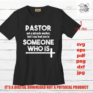 Pastor not a miracle worker, shirt vector design, sign svg, pastor idea gift, sign Svg, PNG high resolution, Dxf, eps, pdf, Christian faith