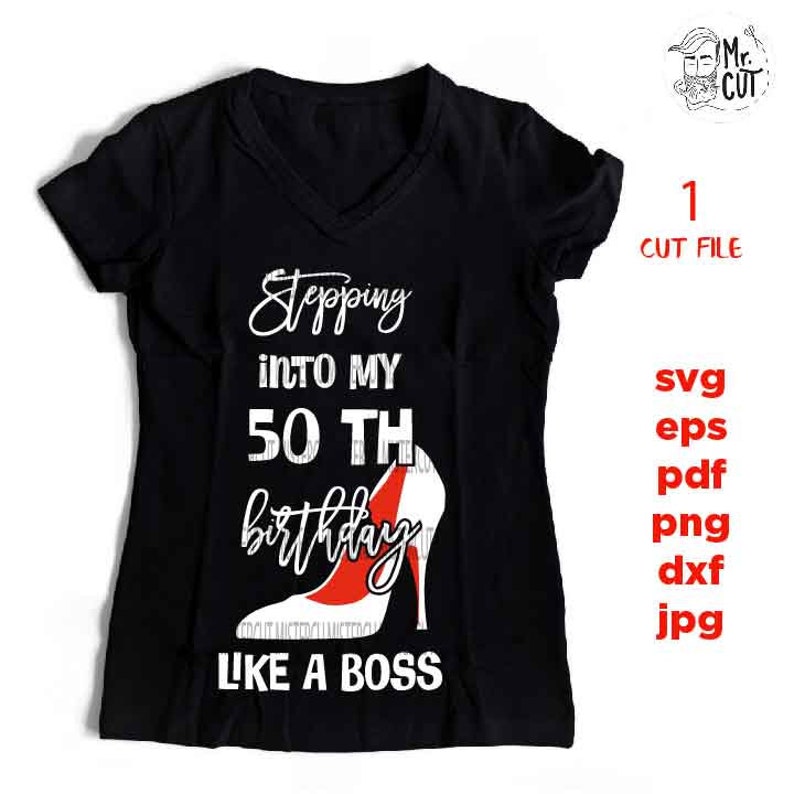 Download Stepping into my 50 th birthday like a boss 50 years old ...