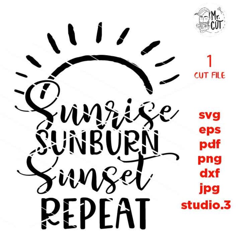 Free Free 301 Sunrise Sunburn Sunset Repeat Svg Free SVG PNG EPS DXF File