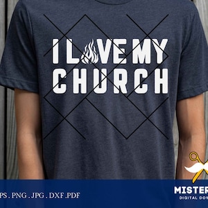 I love my Church svg, png, DXF, jpg reverse, EpS, cut file, Christian shirt vector desig, PNG for sublimation