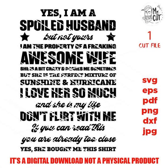 Free Free 133 Spoiled Husband Svg SVG PNG EPS DXF File