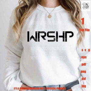 Worship Svg, WRSHP svg, PNG, Dxf, Pdf, Svg, Worship Shirt Svg, Worship dxf, Worship cut file, Worship png sublimation