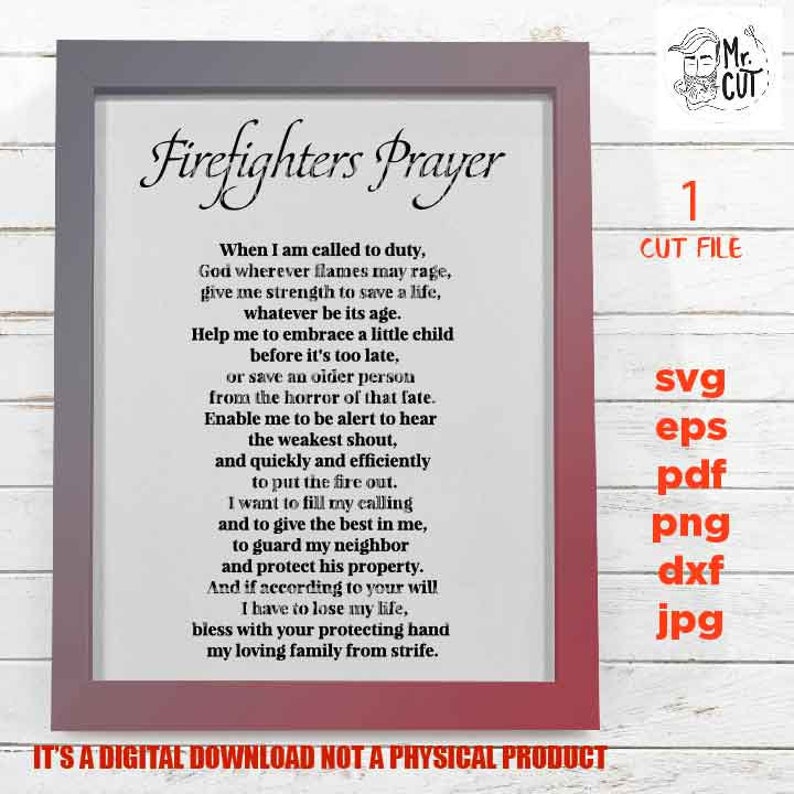 Peut inclure: Une impression encadr&eacute;e avec un design de texte noir et blanc qui lit "Pri&egrave;re des pompiers". Le texte est un po&egrave;me sur les devoirs d'un pompier. L'image comprend &eacute;galement le texte "1 FICHIER DE COUPE" et une liste de types de fichiers&nbsp;: SVG, EPS, PDF, PNG, DXF, JPG.