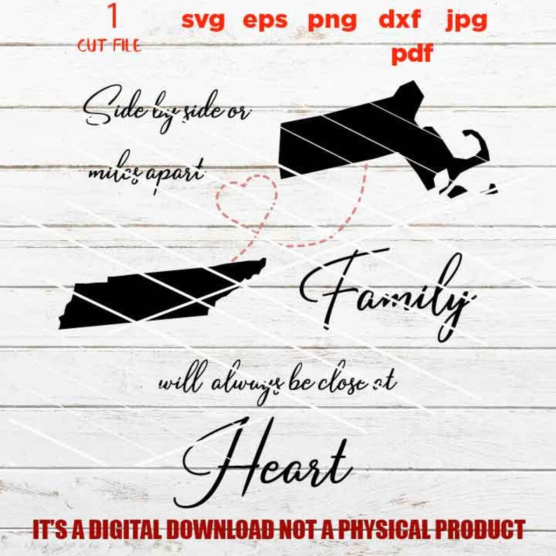 Download Tennessee Reunion Eps Png Cut File Family Sign Svg Dxf Vector Design Massachusetts Side By Side Or Miles Apart Close At Heart Jpg Clip Art Art Collectibles Kromasol Com