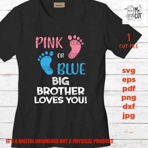 Irmão mais velho rosa ou azul te ama svg, revelação de gênero de menino e menina svg, camisetas de menino e menina, png alta resolução, jpg, digital para impressão, pés de bebê