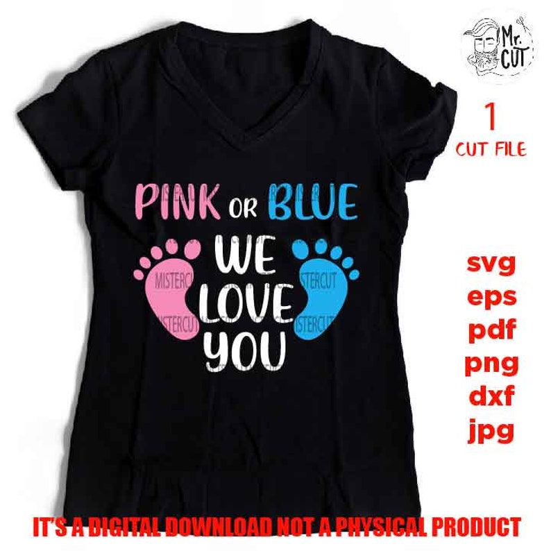 Download Pink or blue we love you svg Boy girl gender reveal svg ...