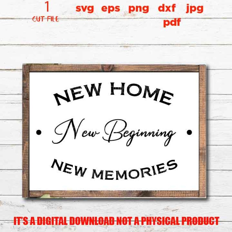 Download New home new beginning new memories home sign vector ...