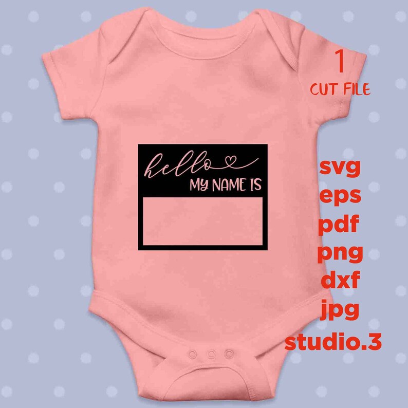 Free Free 150 Baby Svg Hello My Name Is Svg SVG PNG EPS DXF File
