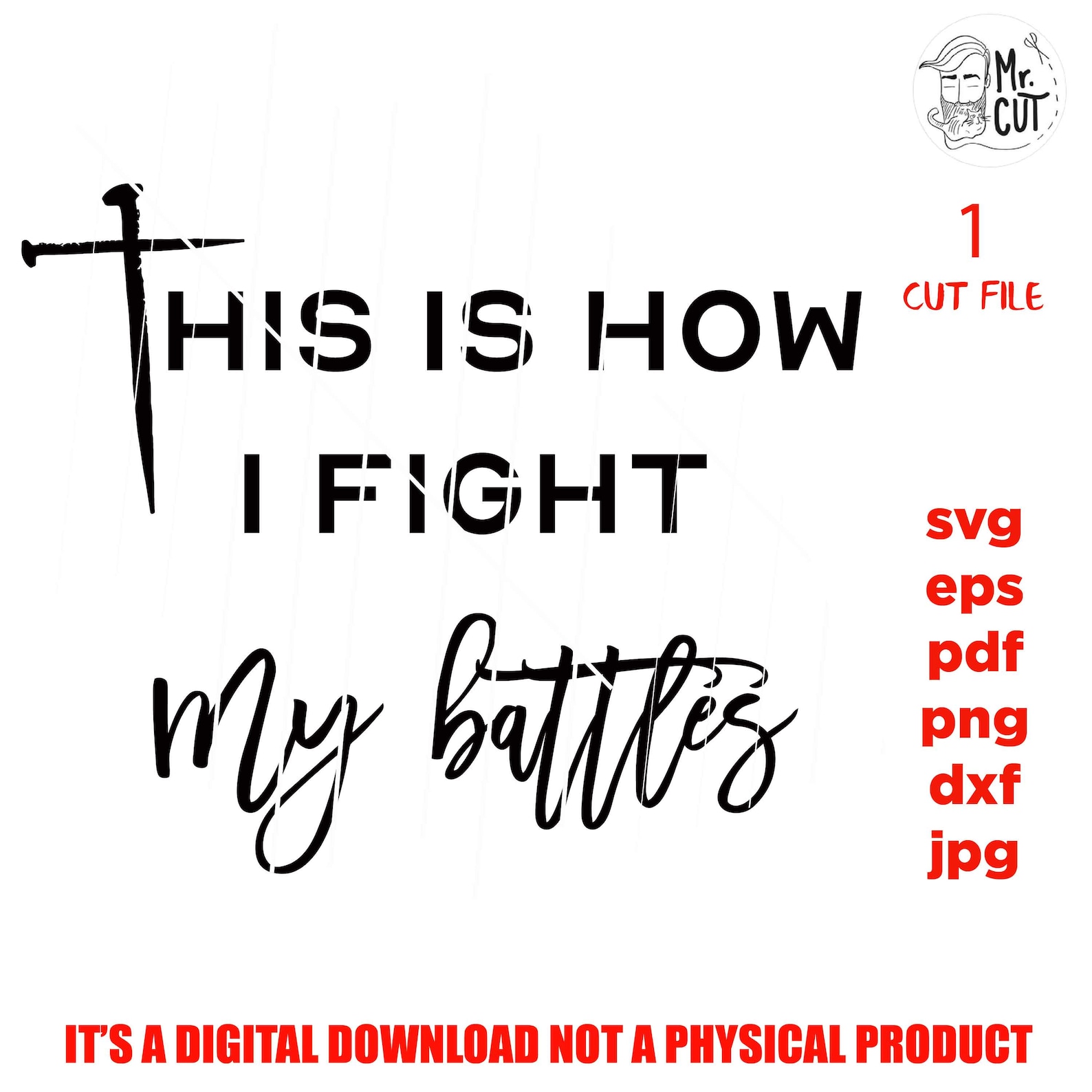 This is how i fight my battles faith svg christian svg dxf etsy