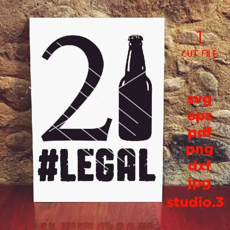 21 LEGAL Svg 21 and Legal SVG 21st Birthday 21st Birthday - Etsy