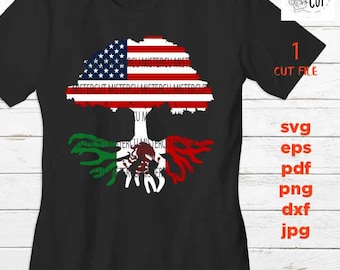 American Grown Mexican Roots SVG, DXF, America Flag, Mexico Flag, family roots svg, Family tree, cut file, png high resolution, eps, PDF