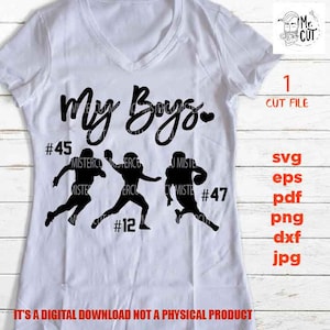 football mom cut file, My boys football Three players sons PNG, Dxf, mirrored jpg, football mom, football tee shirt, football t shirt