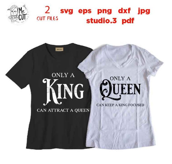 Only a King Can Attract a Queen Svgonly a Queen Can Ceep a 