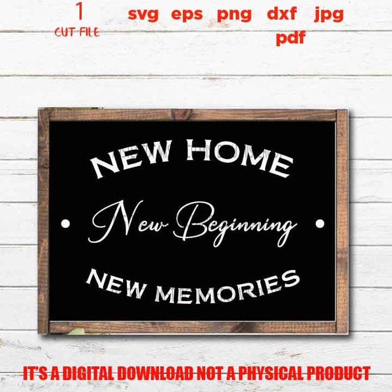 Download New home new beginning new memories home sign vector ...