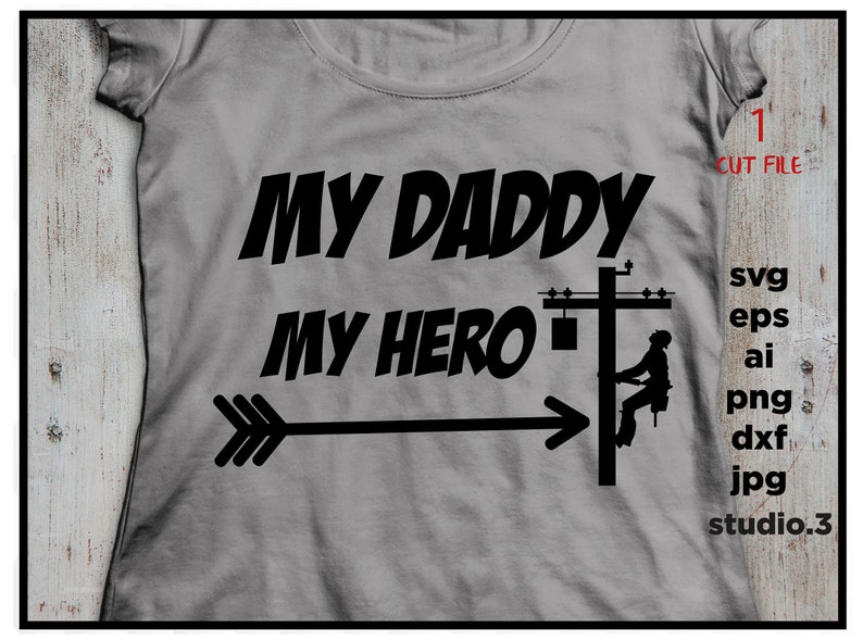 Download My Daddy My Hero Lineman SVG cut file dxf jpg png ai | Etsy