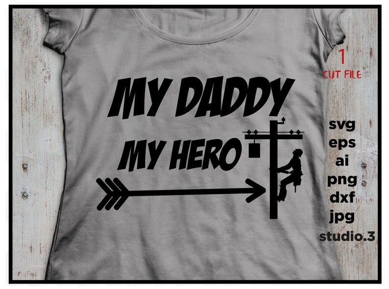Download Clip Art Silhouette Files My Daddy My Hero Lineman Dxf Eps Lineman Svg Svg Jpg Daughter Svg Ai Cricut Files Cut File Png Art Collectibles