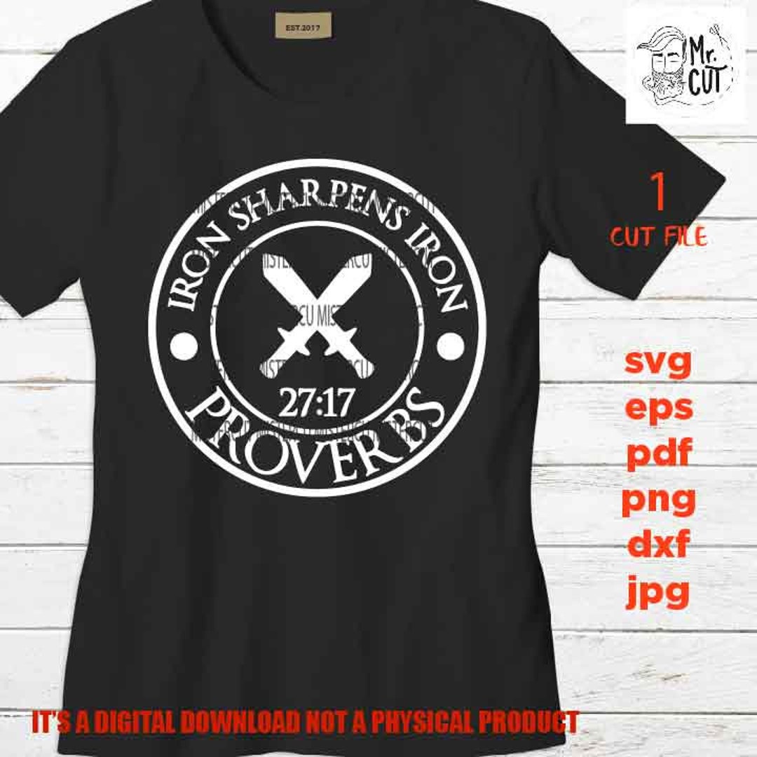 Iron Sharpens Iron Svg Dxf Jpg Decal Cut File PNG High - Etsy