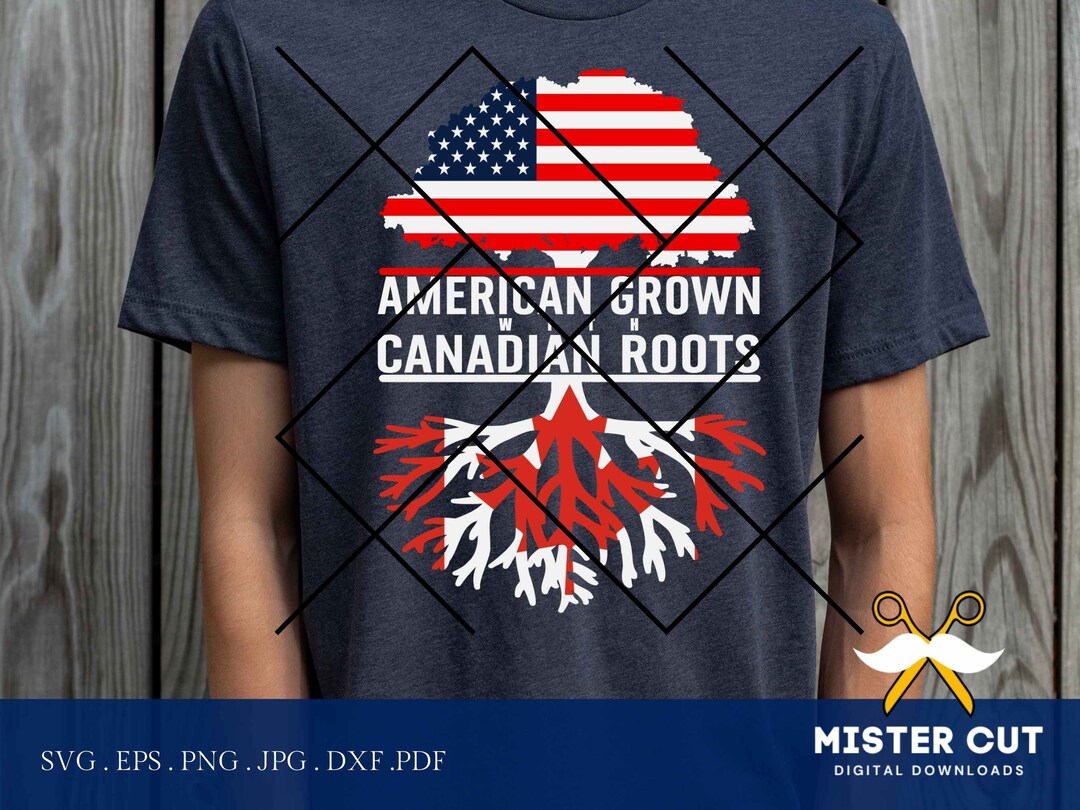 American Grown Canadian Roots SVG, DXF, drapeau américain, racines ...